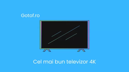 Cel mai bun televizor 4K